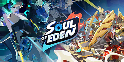 Soul of Eden: Game thẻ bài chiến thuật đậm chất eSport