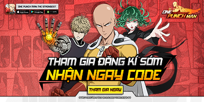 One Punch Man: The Strongest VNG đã cho phép game thủ đăng ký tải trước