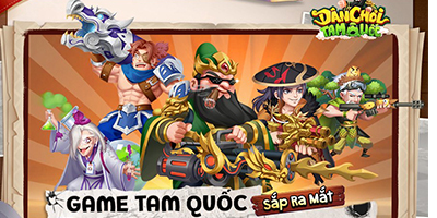 Dân Chơi Tam Quốc Funtap – Game đấu tướng tấu hài cực mạnh về Việt Nam