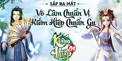 Kiếm Hiệp GO – Game đấu tướng chuẩn chất Kim Dung chuẩn bị ra mắt tại Việt Nam