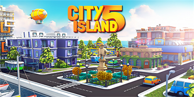 Trở thành thị trưởng và xây dựng thành phố thiên đường của riêng bạn trong City Island 5