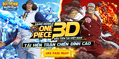 Hải Trình Huyền Thoại game One Piece 3D đầu tiên tại Việt Nam sắp đến tay người chơi