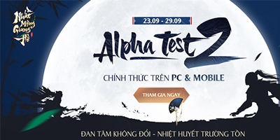 Siêu phẩm Nhất Mộng Giang Hồ VNG mở Alpha Test 2 trên mọi nền tảng