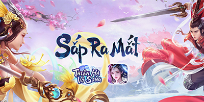 Game nhập vai Thiên Hạ Vô Song Mobile cập bến làng game Việt