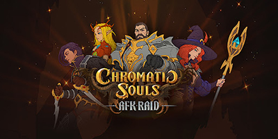 Chromatic Souls : AFK Raid game idle nhập vai hành động hấp dẫn đến từ ông lớn Come2us Hàn Quốc