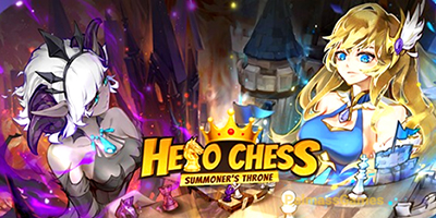 Hero Chess: Summoner’s Throne game chiến thuật có lối chơi đánh cờ vô cùng thú vị đang chờ bạn khám phá