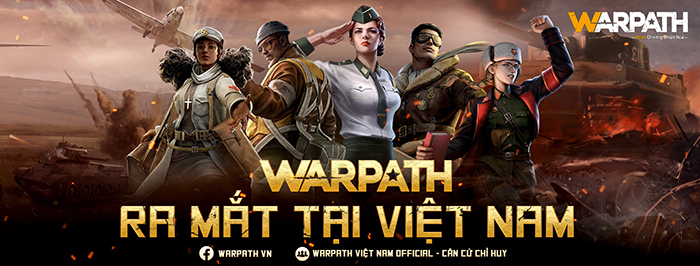 Warpath đường đường chính chính ra mắt ở Việt Nam với tên gọi Warpath: Huân Chương Chiến Hỏa 4