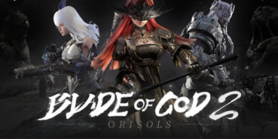 Blade of God 2: Orisols tựa game hành động chặt chém có đồ họa 3D tuyệt đỉnh mang chất God of War lên mobile