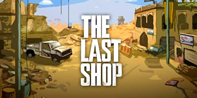 Làm chủ cửa hàng buôn vũ khí thời kỳ tận thế thây ma trong The Last Shop – Craft & Trade