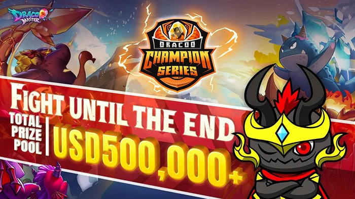 Dracoo Master: Game NFT gây sốt toàn cầu công bố giải đấu thế giới lần đầu tiên - Dracoo Champion Series 2022, tổng giải thưởng 500.000 USD 6