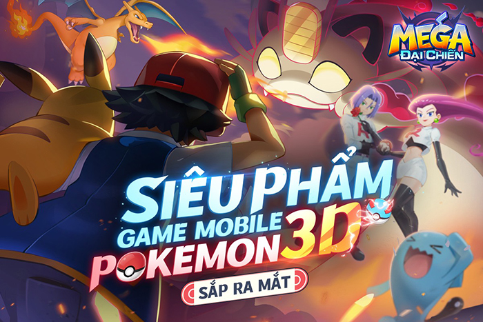 Mega Đại Chiến Mobile Game Pokémon 3D Mới Về Việt Nam