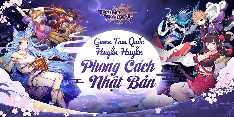 Thái Hư Tam Quốc – Game 3Q phong cách anime TOP 1 xứ anh đào: Voice song song Nhật – Việt, đã tai sướng mắt “chuẩn gu”