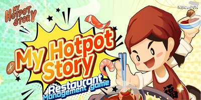 (VI) My Hotpot Story cho game thủ quản lý nhà hàng lẩu sánh ngang Haidilao