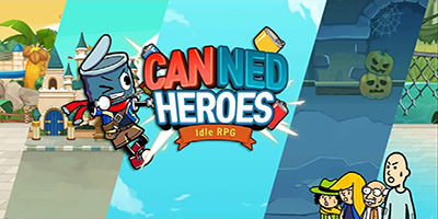 Canned Heroes game nhập vai idle vui nhộn cho bạn hóa thân thành dũng sĩ “đầu lon”