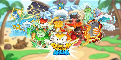 Dragon Village Arena sự trở lại đáng yêu của series game nuôi rồng huyền thoại trên di động