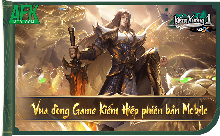 Kiếm Vương 1 - ADNX Mobile ra mắt trang chủ, mở test không giới hạn cho game thủ trải nghiệm sớm 0