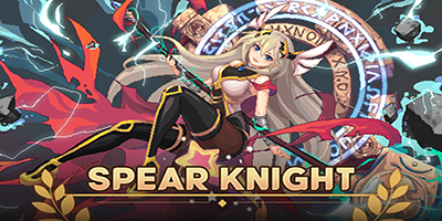 Spear Knight game idle hành động tốc độ cao cho bạn hóa thân thành nữ chiến binh siêu đẳng