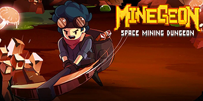 Nhập vai chàng thợ mỏ ngoài không gian trong MineGeon: Space Mining Dungeon