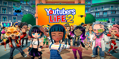 Thử cảm giác làm một YouTuber nổi tiếng với game Youtubers Life 2 Mobile