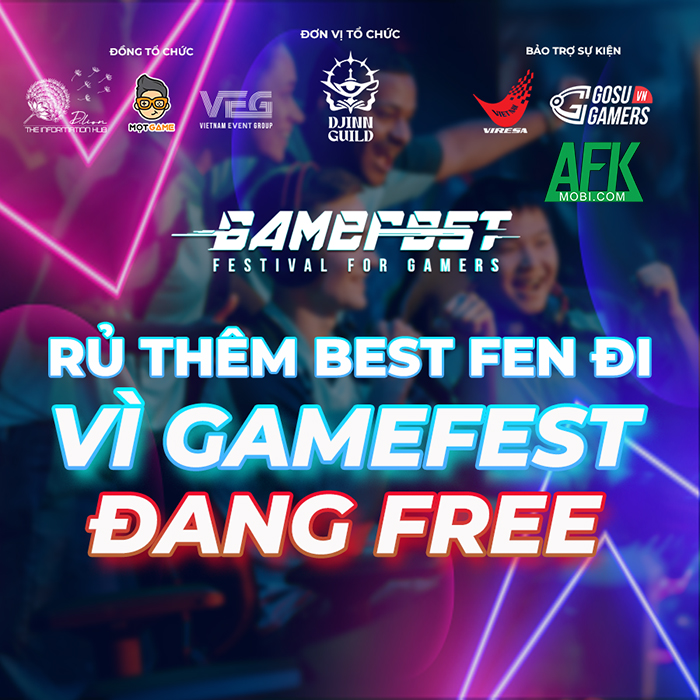 Có đến tận 4 sân chơi lớn quy tụ ngay tại GameFest 2022 nè các game thủ ơi!!! 5