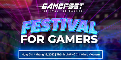 Có đến tận 4 sân chơi lớn quy tụ ngay tại GameFest 2022 nè các game thủ ơi!!!