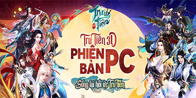 Tru Tiên 3D Mobile – Gamota bất ngờ ra mắt bản PC chính thức trở thành game MMORPG đa nền tảng