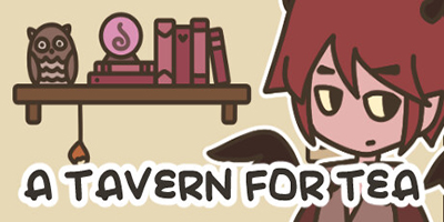 (VI) Uống trà cùng ác quỷ trong game quản lý độc đáo A Tavern For Tea