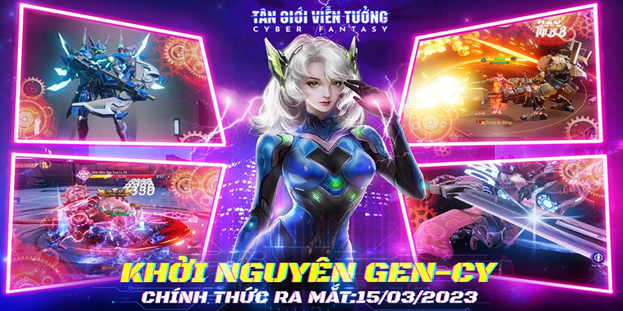 Trải nghiệm phiên bản Cyber Fantasy đầu tiên ra mắt trên toàn cầu - Độc quyền dành riêng cho game thủ Việt!