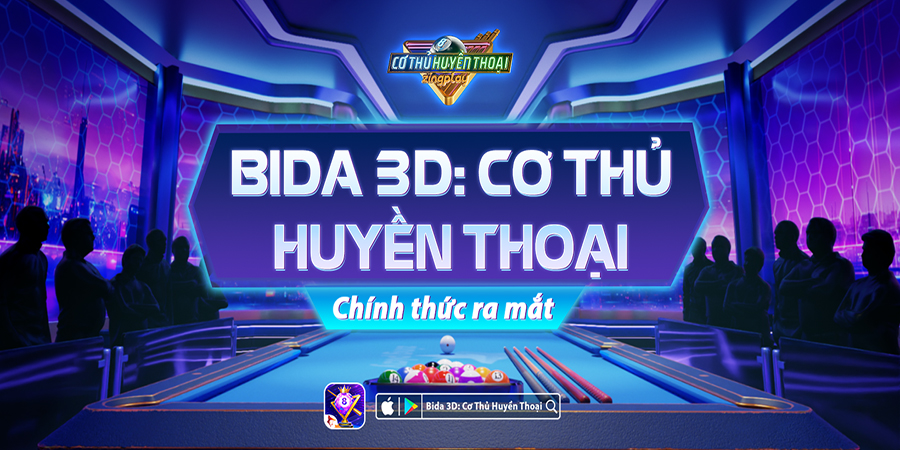 Bida 3D: Cơ Thủ Huyền Thoại tựa game bida online đa góc nhìn đầu tiên tại Việt Nam