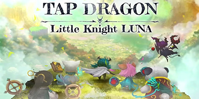 Tap Dragon: Little Knight Luna khiến game thủ 