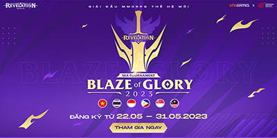 Revelation: Thiên Dụ mở đăng ký giải đấu khu vực Đông Nam Á - Blaze of Glory 2023