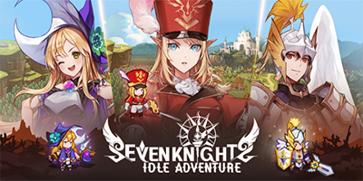 Seven Knights Idle Adventure game nhập vai nhàn rỗi dựa trên IP Seven Knights nổi tiếng Hàn Quốc