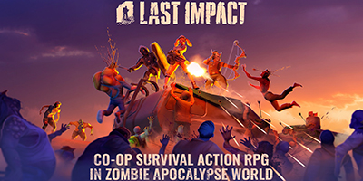 Last Impact game hành động sinh tồn co-op chủ đề zombie cực hay bạn không nên bỏ qua