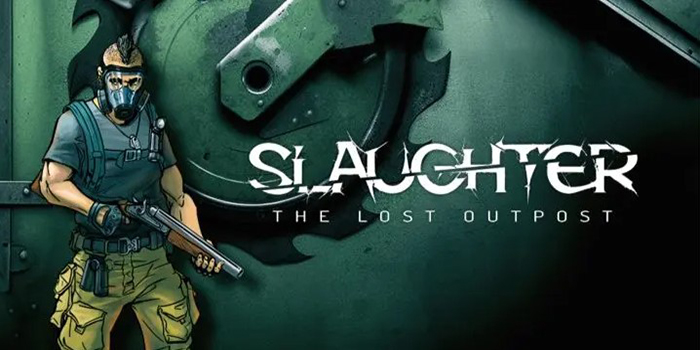Slaughter: The Lost Outpost game nhập vai bắn súng cho bạn thử tài vượt ngục