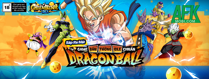 Chiến Binh Idle game đấu tướng màn hình dọc chủ đề Dragon Ball cập bến Việt Nam 1