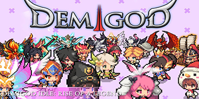 AFKMobi tặng nhiều gift code game Demigod Idle: Rise of a legend giá trị