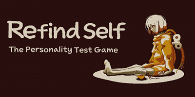 Refind Self game nhập vai kết hợp trắc nghiệm tính cách cho bạn tìm hiểu chính mình