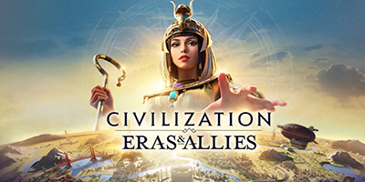 Civilization: Eras & Allies đến từ 2K Games làm cho lịch sử trở nên sống động hơn bao giờ hết