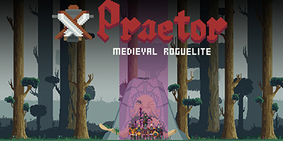 Praetor: Medieval Roguelite tựa game hành động được lấy cảm hứng từ Risk Of Rain 1