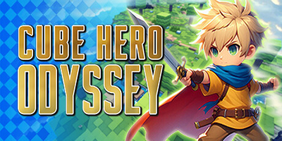 Cube Hero Odyssey – Nhập vai anh hùng nhỏ trong cuộc phiêu lưu tiêu diệt quái vật