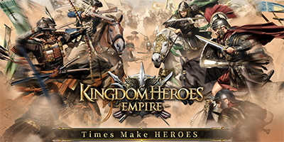 Kingdom Heroes – Empire game MMORPG với sự kết hợp của bốn nền văn minh