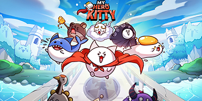 My Hero Kitty – Idle RPG mời bạn cùng siêu nhân mèo đánh bại thế lực tà ác