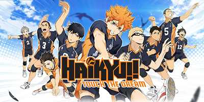 Haikyu Touch The Dream game thể thao lấy chủ đề từ Vua Bóng Chuyền Haikyu