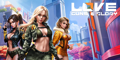 Love Guns & Glory cho game thủ tập hợp các nữ anh hùng xinh đẹp và gợi cảm