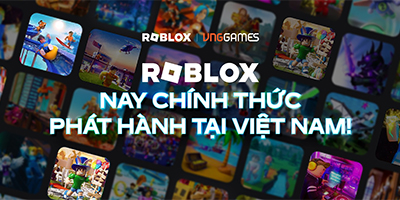 Ứng dụng Roblox – VNG chính thức ra mắt tại thị trường Việt Nam