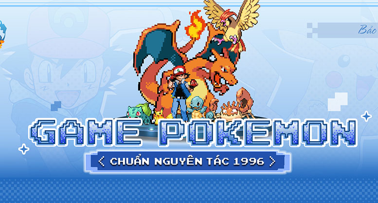 Bảo Bối Origin game Pokémon đồ họa 8-Bit đã được CMN Online đưa về Việt Nam