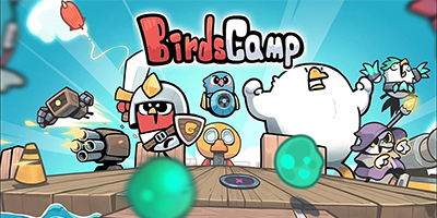 Birds Camp game phòng thủ mới kết hợp yếu tố thẻ bài đến từ ChillyRoom