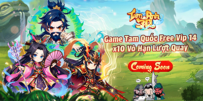 Tam Anh 3Q – Gzone game đấu tướng rảnh tay sắp ra mắt tại làng game Việt