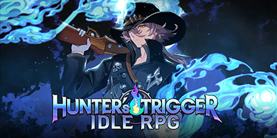 Hunter’s Trigger: Idle RPG game nhập vai nhàn rỗi cho game thủ trở thành thợ săn quái vật