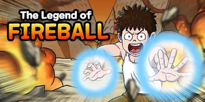 The Legend of Fireball cho bạn bắt đầu hành trình tập luyện “hỏa cầu thuật”